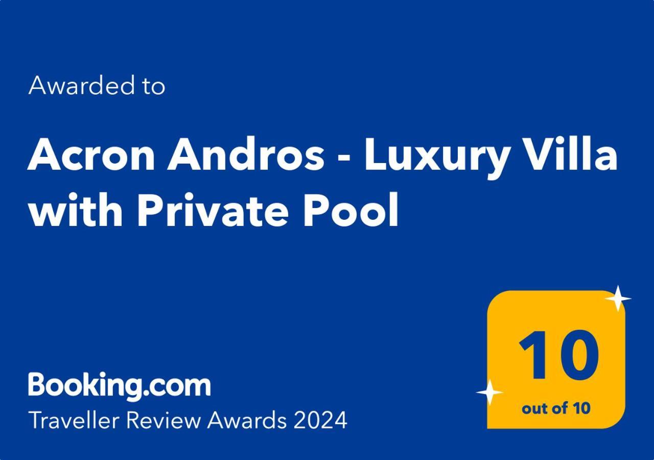 Acron Andros - Luxury Villa With Private Pool Korthio Esterno foto